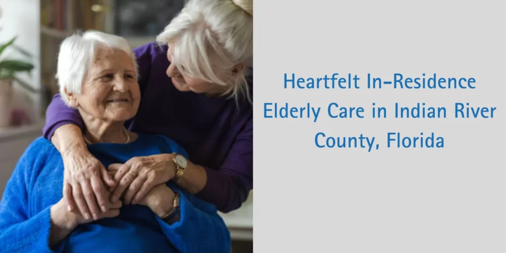 Elderly Care in Indian River County